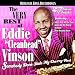 Very Best Of Eddie Cleanhead Vinson: Somebody Done
