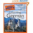 The Complete Idiot's Guide to Learning German, Third Edition by Alicia Muller, Stephan Muller, and Lisa Graham