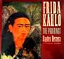 Frida Kahlo: The Paintings