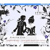 Saphirblau. Liebe geht durch alle Zeiten 02von "Kerstin Gier"
