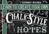 Learn to Create Your Own Chalk Style Notes: Includes White Gel Pens, Chalk Pencils, Black Paper Note Cards and Postcards and an 32 page Instruction Book