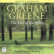 The End of the Affair | [Graham Greene]