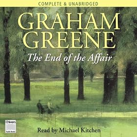 The End of the Affair (Unabridged)