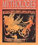 Mythologies. Une anthologie illustr�e...