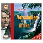 Abenteuer & Wissen. David Livingstone. CD . Verschollen in Afrika