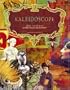 Kaleidoscope: Ideas & Projects to Spark Your Creativity