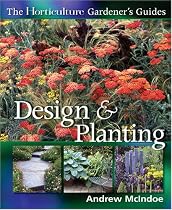 The Horticulture Gardener's Guides Design & Planting
