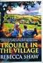 Trouble in the Village