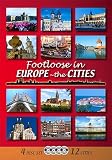 FOOTLOOSE IN EUROPE - THE 12 CITIES (4-disc set)