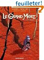 Le grand mort, Tome 1 : Larmes d'abeille