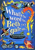 What's the Word For...?: Beth Yw'r Gair Am...?