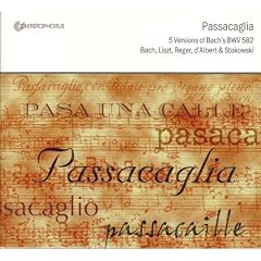Bach, J.S.: Passacaglia And Fugue In C Minor, Bwv 582 (Original Version And Arrangements By D'Albert, E. / Topfer, J.G. / Reger, M. / Stokowski, L.)