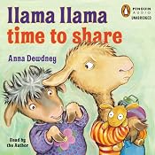 Llama Llama Time to Share | [Anna Dewdney]
