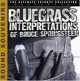 Bluegrass Interpretations of B - Tribute to Bruce Springsteen