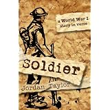 Soldier: a World War I Story in Verse