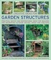 Creative Ideas for Garden Structures