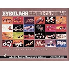 Eyeglass Retrospective: Where Fashion Meets Science