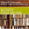 Bildung. Kunst und Musik. 2 CDs. . Alles, was man wissen muss