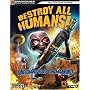 Destroy All Humans!(tm) Official Strategy Guide (Official Strategy Guides (Bradygames))