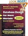 Database Design for Mere Mortals: A Hands-on Guide to Relational Database Design