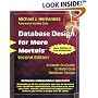 Database Design for Mere Mortals(R): A Hands-On Guide to Relational Database Design (2nd Edition) (For Mere Mortals)