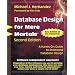 Database Design for Mere Mortals: A Hands-On Guide to Relational Database Design