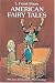 American Fairy Tales