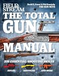 The Total Gun Manual (Field & Stream)...