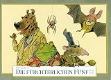 Die f�rchterlichen F�nf - Wolf Erlbruch