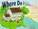 Where Do I Live?