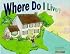 Where Do I Live?