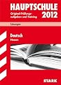 Abschluss-Prüfungsaufgaben Hauptschule Hessen. Lösungen Deutsch 2012