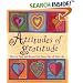 Attitudes of Gratitude: How to Give and Receive Joy Everyday of Your Life