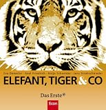 Elefant, Tiger & Co. - Eva Demmler, Axel Friedrich, Antje Schneider, Jens Strohschnieder