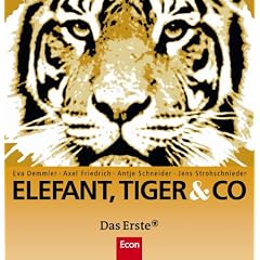 Elefant, Tiger & Co.