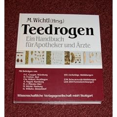 Teedrogen. Ein Handbuch f�r Apotheker und �rzte
