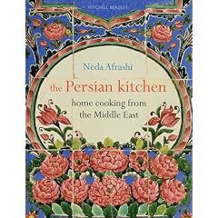 The Persian Kitchen: Home Cooking from the Middle East