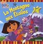 Dora l'exploratrice : La Montagne aux Etoiles