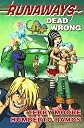 Runaways: Dead Wrong