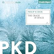The Crack in Space | [Philip K. Dick]