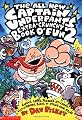 The All New Captain Underpants Extra-Crunchy Book o' Fun 2