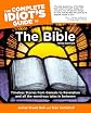 The Complete Idiot's Guide to the Bible, Third Edition