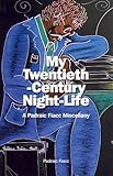 My twentieth-century night-life : a Padraic Fiacc miscellany