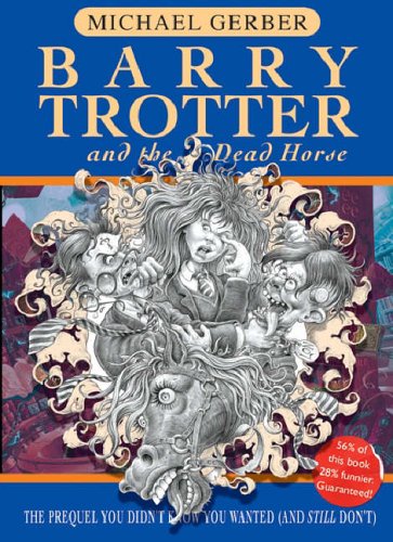 Barry Trotter And The Dead Horse (Gollancz S.F.)