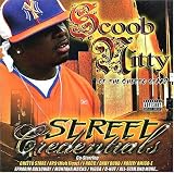 Scoob Nitty - Street Credentials (Audio CD) - B00070HA6U
