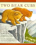Two Bear Cubs: A Miwok Legend from California's Yosemite Valley