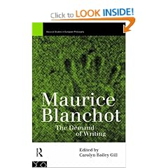 Maurice Blanchot: The Demand of Writing (Warwick Studies in European Philosophy)