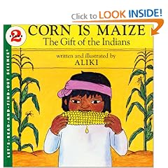 Corn Is Maize (Let's-Read-and-Find-Out Science 2)