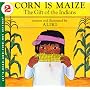 Corn Is Maize: The Gift of the Indians (Let's-Read-And-Find-Out Science: Stage 2)