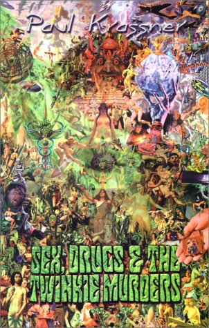 sex drugs  the twinkie murders